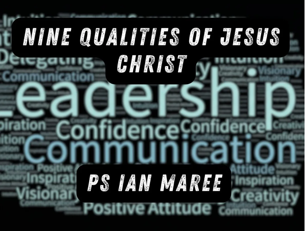 Nine Qualities of Jesus Christ
